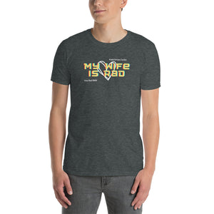 My Wife is Rad T Shirt